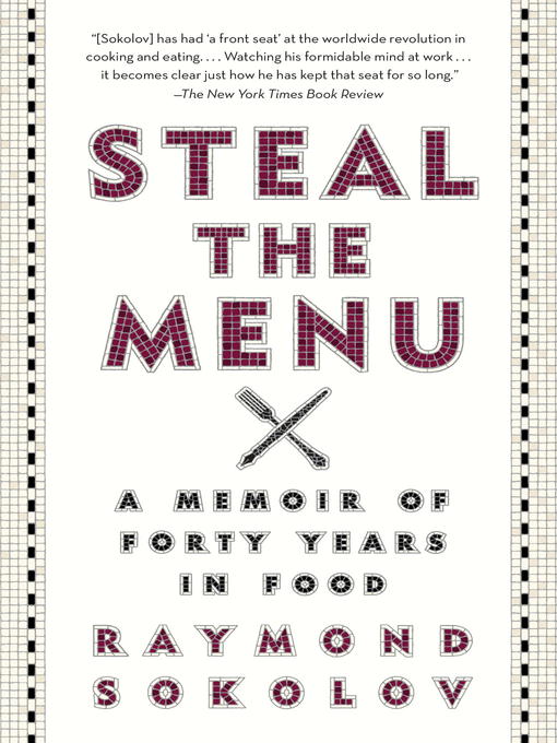 Title details for Steal the Menu by Raymond Sokolov - Available